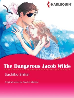 cover image of the Dangerous Jacob Wilde